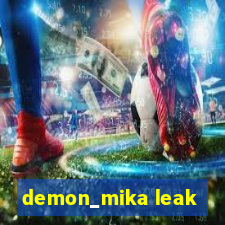 demon_mika leak